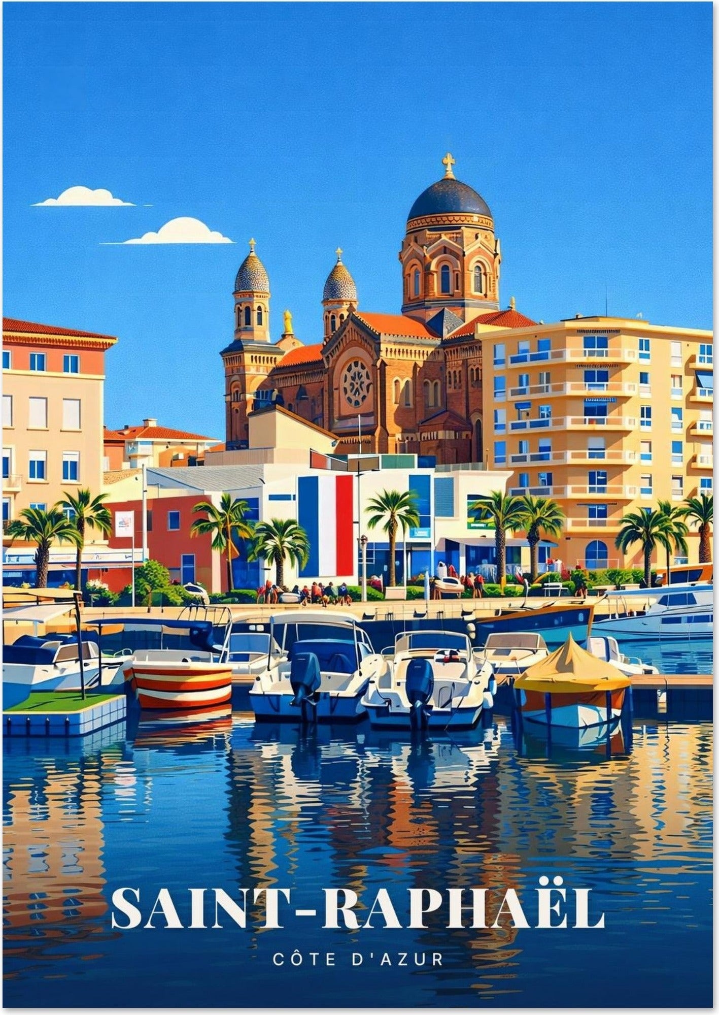 Saint-Raphaël — La Basilique Notre-Dame de la Victoire et le Vieux Port aux Bateaux Amarrés de la Côte d'Azur